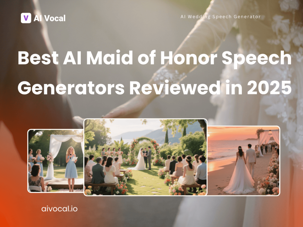 Best AI Maid of Honor Speech Generators Reviewed in 2025