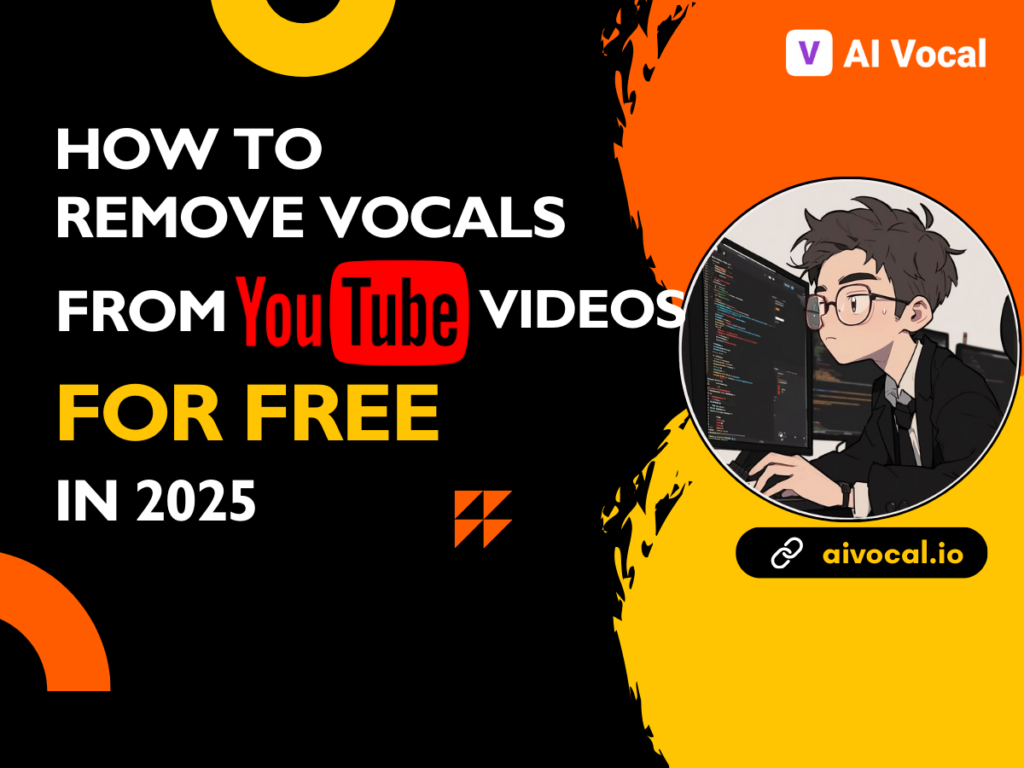 How to Remove Vocals from YouTube Video for Free in 2025