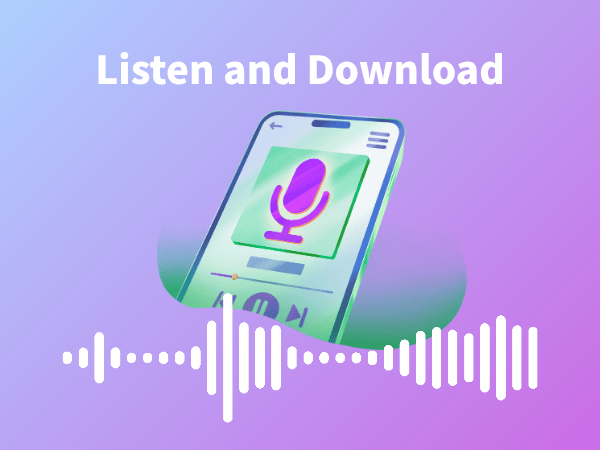 Step 3: Listen and Download