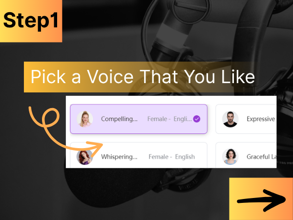 Step 1: Pick a Voice That You Like
